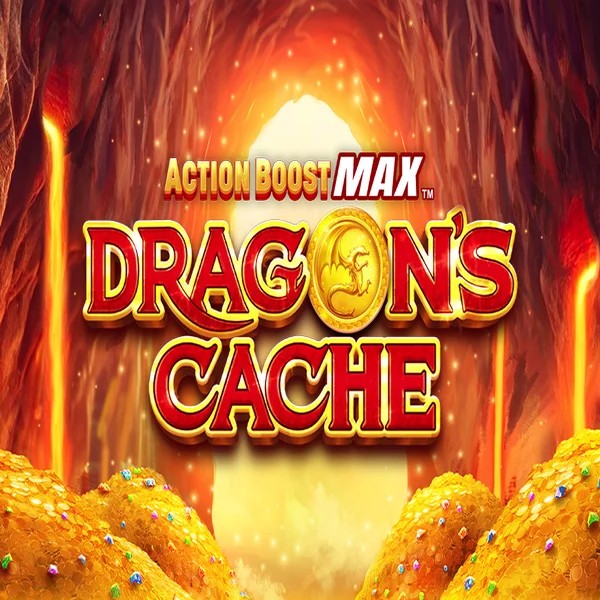 Action Boost Max Dragon's Cache slot visual from SpinPlay Games available on scoredcasinoo.com